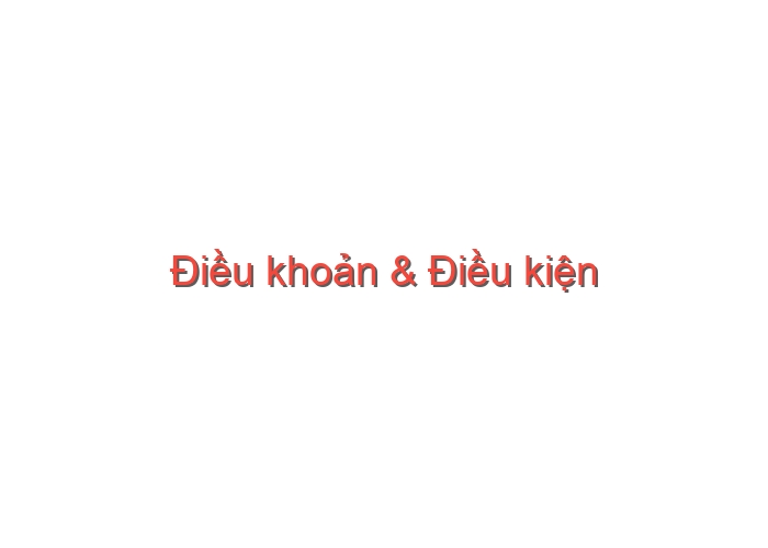 dieu khoan dieu kien 777loc 6798976522ea0